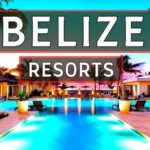 belize all inclusive resorts